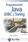 Programación Java: JDBC y Swing | 9788499649528 | Portada