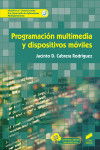 Programación multimedia y dispositivos móviles | 9788413570037 | Portada