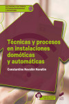 Técnicas y procesos en instalaciones domóticas y automáticas | 9788413570082 | Portada
