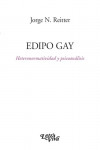 EDIPO GAY. Heteronormalidad y psicoanálisis | 9789506498740 | Portada