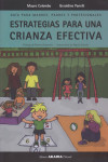 ESTRATEGIAS PARA UNA CRIANZA EFECTIVA. Guía para madres, padres y profesionales | 9789875704206 | Portada