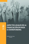 Aspectos Legales De La Financiación en Masa O Crowdfunding | 9788413365862 | Portada