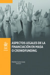 Aspectos Legales De La Financiación en Masa O Crowdfunding | 9788413365862 | Portada