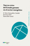 Nuevos retos del Estado garante en el sector energético | 9788491237570 | Portada