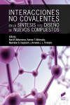 Interacciones no covalentes en la síntesis y el diseño de nuevos compuestos | 9788491714460 | Portada