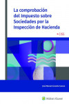 Comprobación del impuesto sobre sociedades por la inspección de hacienda | 9788499542362 | Portada