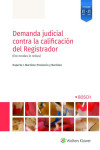 Demanda judicial contra la calificación del registrador. (Est modus in rebus) | 9788490904596 | Portada