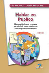 Hablar en público: Nuevas técnicas y recursos para influir a una audiencia en cualquier circunstancia | 9788490522356 | Portada