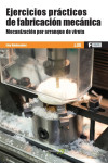 Ejercicios prácticos de fabricación mecánica | 9788426728388 | Portada