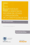 Cauces sociales para la democracia. Reforma del estado y consolidación de la constitución de 1978 | 9788413450827 | Portada