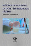 MÉTODOS DE ANÁLISIS DE LA LECHE Y LOS PRODUCTOS LÁCTEOS | 9788412239423 | Portada