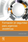 Formación en seguridad para urgencias obstétricas | 9788491137917 | Portada