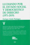 Luchando por el estado social y democrático Derecho Tomo V ( 1971-2019) | 9788415276944 | Portada