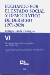 Luchando por el estado social y democrático Derecho Tomo VI (1971-2020) | 9788415276951 | Portada