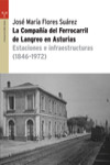 La Compañía del ferrocarril de Langreo en Asturias | 9788497041249 | Portada