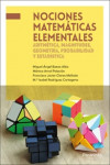 Nociones matemáticas elementales: aritmética, magnitudes, geometría, probabilidad y estadística | 9788428341745 | Portada
