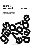 SOBRE LA GRAVEDAD | 9788417700737 | Portada