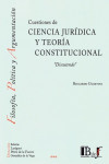 Cuestiones de ciencia jurídica y teoría constitucional 