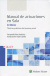 Manual de actuaciones en sala 2020. Técnicas prácticas del proceso penal | 9788418349409 | Portada