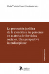 Protección jurídica de la atención a las personas en materia de servicios sociales. Una perspectiva interdisciplinar | 9788418244162 | Portada