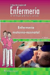 Colección Lippincott Enfermería. Un enfoque práctico y conciso: Enfermería Materno-Neonatal | 9788417949716 | Portada