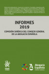 Informes 2019 Comisión Jurídica del Consejo General de la Abogacía Española | 9788413559025 | Portada