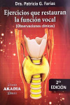 Ejercicios que Restauran la Función Vocal. Observaciones Clínicas | 9789875704336 | Portada