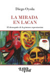 LA MIRADA EN LACAN, El desengaño de la pintura expresionista | 9789506498702 | Portada