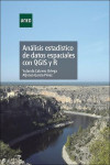 ANÁLISIS ESTADÍSTICO DE DATOS ESPACIALES CON QGIS Y R | 9788436276213 | Portada