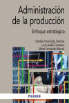 Administración de la producción | 9788436843538 | Portada