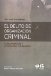 El delito de organización criminal. Fundamentos y contenido de injusto | 9788412126013 | Portada