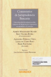 Comentarios de jurisprudencia bancaria. Una selección de sentencias sobre contratos de financiación coporativa, sus garantías y el concurso | 9788413452609 | Portada