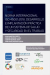 Norma internacional ISO 45001:2018. Desarrollo e implantación práctica de un sistema de salud y seguridad en el trabajo | 9788413453071 | Portada