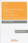 La responsabilidad del Estado en el Derecho internacional actual | 9788413466378 | Portada