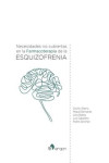 NECESIDADES NO CUBIERTAS EN LA FARMACOTERAPIA DE LA ESQUIZOFRENIA | 9788417844424 | Portada