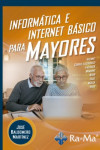 Informática e Internet básico para mayores | 9788499649887 | Portada