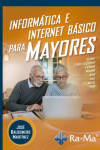 Informática e Internet básico para mayores | 9788499649887 | Portada