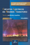 Circuitos eléctricos en régimen transitorio. Volumen I | 9788490522981 | Portada