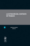 La extinción del contrato de trabajo | 9788413368795 | Portada