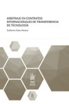 Arbitraje en Contratos Internacionales de Transferencia de Tecnología | 9788413556178 | Portada