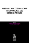 Unidroit Y La Codificación Internacional Del Derecho Privado | 9788413552057 | Portada