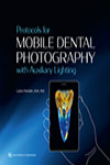 Protocols for Mobile Dental Photography with Auxiliary Lighting | 9780867159462 | Portada