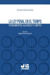 Ley penal en el tiempo. Fundamentos, alcances y límites | 9788412252729 | Portada