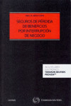 Seguros de pérdida de beneficios por interrupción de negocio | 9788413460987 | Portada