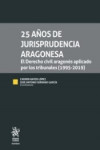 25 Años De Jurisprudencia Aragonesa | 9788413550565 | Portada