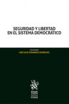 Seguridad y Libertad en el Sistema Democrático | 9788413550602 | Portada