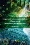 Programación de microcontroladores paso a paso | 9788426732200 | Portada