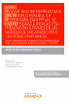 Parámetros interpretativos del modelo español de responsabilidad penal de las personas jurídicas y su prevención a través de un modelo de organización o gestión | 9788413450643 | Portada