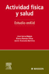 Actividad física y salud. Estudio enKid. Vol.6 | 9788445817209 | Portada