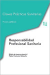 Responsabilidad Profesional Sanitaria. Claves Prácticas Sanitarias | 9788418405235 | Portada